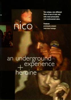 Nico : An Underground Experience plus Heroine